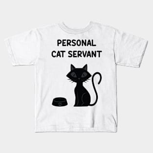 Personal Cat Servant Kids T-Shirt